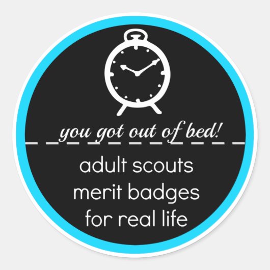 Adult Scout Merit Badge: Je bent uit bed! Ronde Sticker (Voorkant)