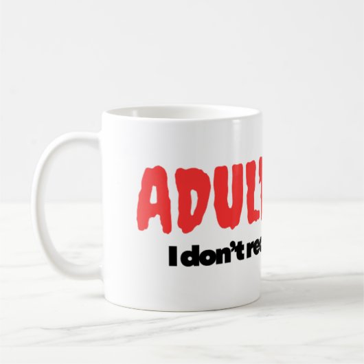 Adulthood! I Don’t Recommend It - Mug Koffiemok (Links)