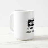 Adulting Motivation: Error 404 T-Shirt, Mug, & Leg Koffiemok (Voorkant links)