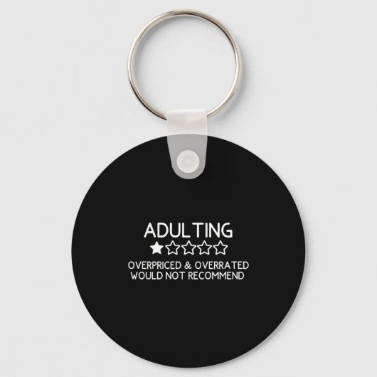 Adulting Shirt Funny Adul 1 Star Review  Sleutelhanger (Voorkant)