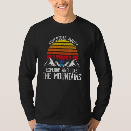 Adventure Awaits Explore & Hike The Mountains Pres T-shirt (Voorkant)