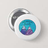 Adventure Awaits Mountain Peaks Ronde Button 5,7 Cm (Voorkant /achterkant)