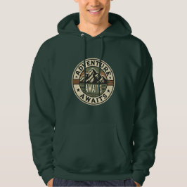 Adventure Awaits -  outdoor hoodie