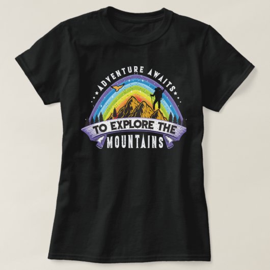 Adventure Awaits To Explore The Mountains T-shirt (Design voorkant)