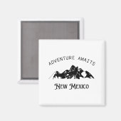 Adventure Awaits Vacation Travel New Mexico  Magneet (Voorkant / Achterkant)