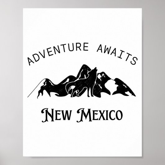 Adventure Awaits Vacation Travel New Mexico  Poster (Voorkant)