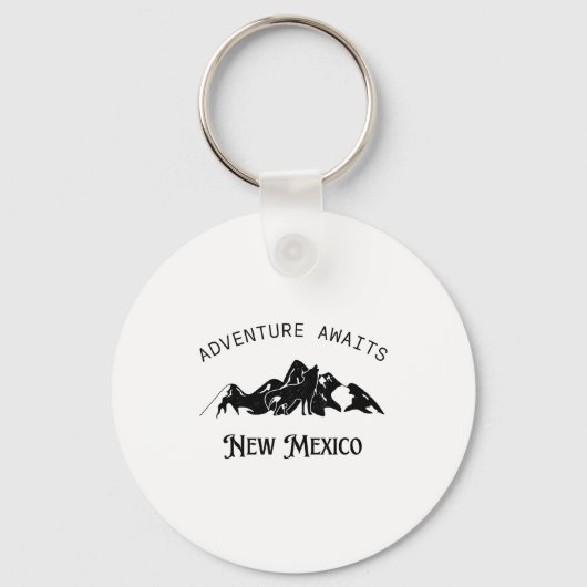 Adventure Awaits Vacation Travel New Mexico Sleutelhanger (Voorkant)