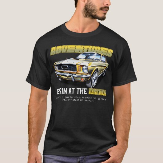 Adventure Begins at the ignition sport car funny T-shirt (Voorkant)