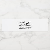 Adventure begint met een waterflesetiket waterfles etiket (Enkel label)