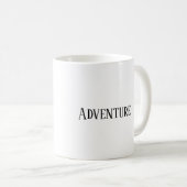 Adventure Gezegde Funny Koffiemok (Voorkant rechts)