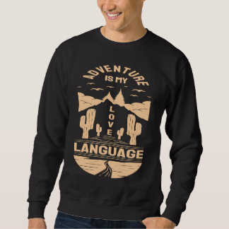 Adventure is My Love Language  Camp Graphic Plus S Trui