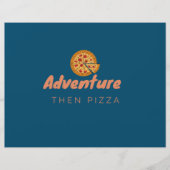 ADVENTURE THEN PIZZA FLYER (Voorkant)