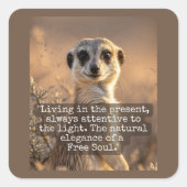 Adventurous Meerkat Living Vierkante Sticker (Voorkant)