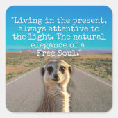 Adventurous Meerkat Living Vierkante Sticker (Voorkant)