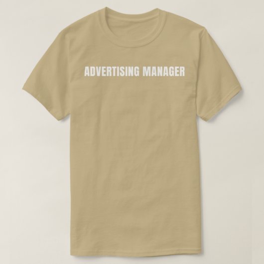 Adverteren Manager Funny Job Title Profession Bir T-shirt (Design voorkant)