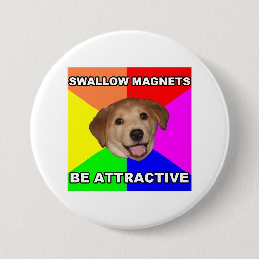 Advice Dog Swallow Magnets Ronde Button 7,6 Cm (Voorkant)