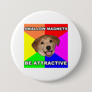Advice Dog Swallow Magnets Ronde Button 7,6 Cm
