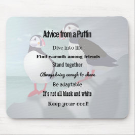 Advies van een Puffin Design-Muismat Muismat