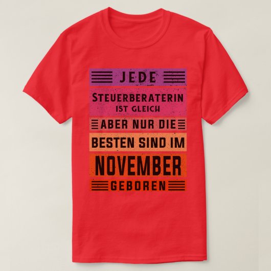 Adviseur verjaardag november geboren accountant 2 t-shirt (Design voorkant)