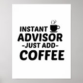 ADVISOR INSTANT VOEGT KOFFIE TOE POSTER (Voorkant)