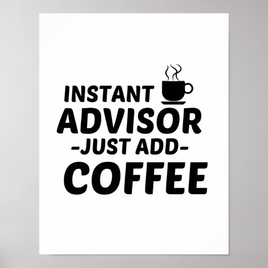 ADVISOR INSTANT VOEGT KOFFIE TOE POSTER (Voorkant)