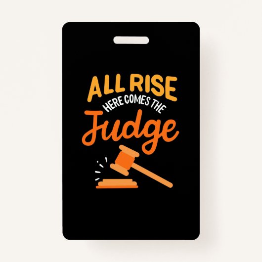 Advocaat hier komt de rechter aan badge (Voorkant)