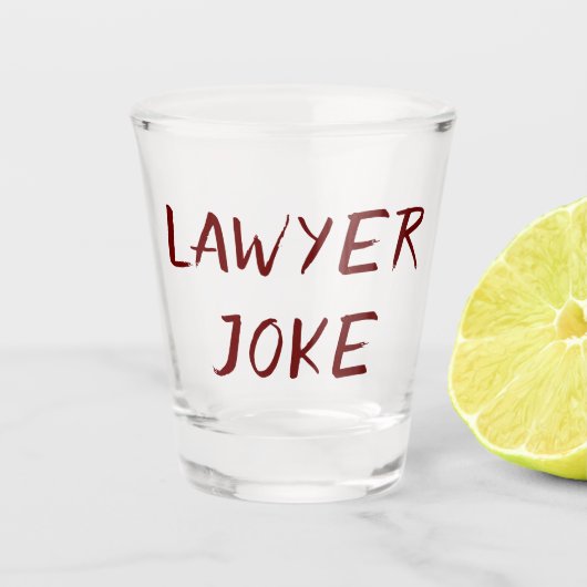 Advocaat Humor | Aanklager Joke Quote Brushstroke Shot Glas (Voorkant)
