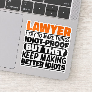 Advocaat Ik probeer dingen grappig te maken Zeggen Sticker