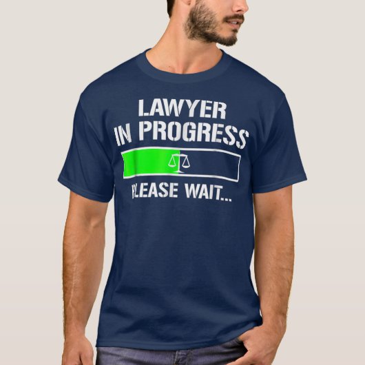Advocaat in Progress T-shirt Funny Law School T-sh (Voorkant)