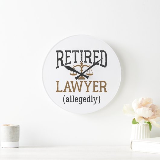 Advocaat in ruste Naar verluidt procureur Grote Klok (Huis)