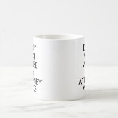 Advocaat Kantoor Gift Mok Grappige Quote Slogan (Center)