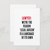 Advocaat Wij zijn de reden dat 'juridisch jargon'  Bedankkaart (Voorkant / Achterkant)