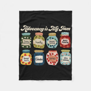Advocacy Is My Jam Outreach Maatschappelijk Werker Fleece Deken