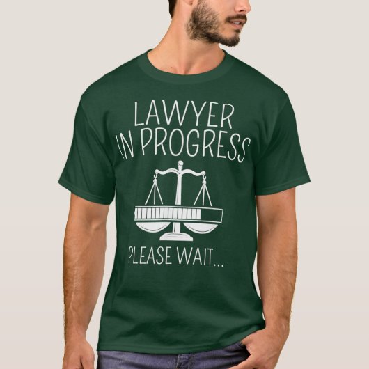 Advocate in Progress Law School Future Attorney T-shirt (Voorkant)