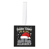 Advocate Kerstmis - Santa is Real Naar verluidt Decoratie (Voorkant)