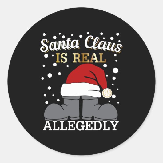 Advocate Kerstmis - Santa is Real Naar verluidt Ronde Sticker (Voorkant)
