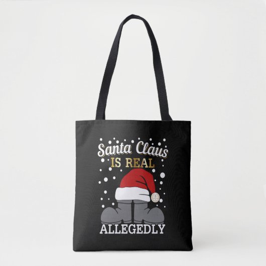 Advocate Kerstmis - Santa is Real Naar verluidt Tote Bag (Voorkant)