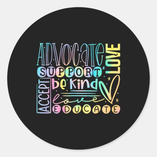 Advocate Love Support Accepteer Wees aardig Ronde Sticker (Voorkant)