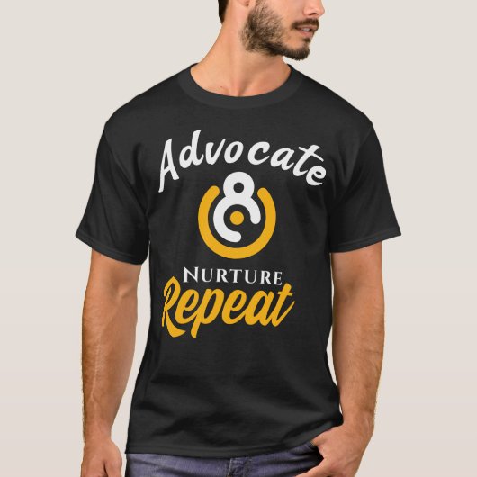 Advocate Nurture Repeat | Empowerment en vriendeli T-shirt (Voorkant)