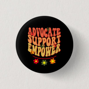 Advocate Support Empower Ronde Button 3,2 Cm