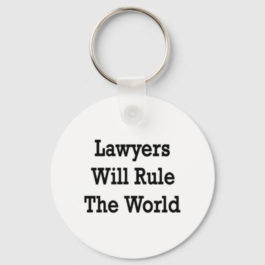 Advocaten zullen de wereld regeren sleutelhanger (Voorkant)