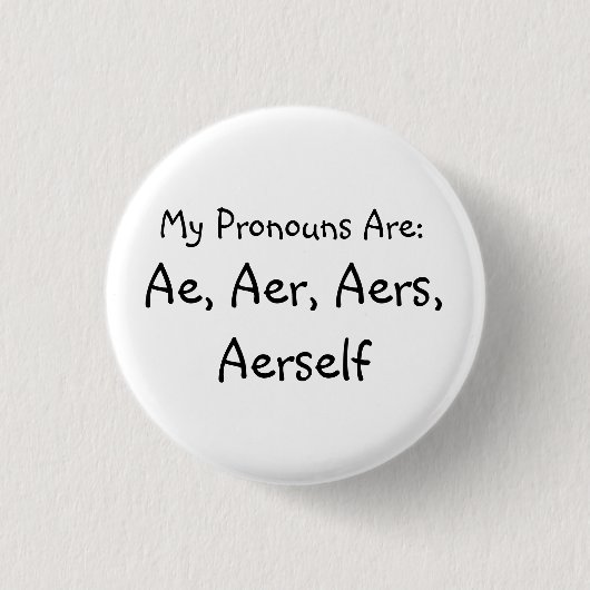 "Ae" Pronouns badge Ronde Button 3,2 Cm (Voorkant)