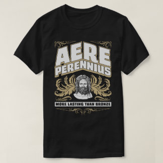 Aere Perennius duurder dan Bronze Latijn T-shirt