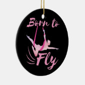 Aerial Yoga Born to Fly Keramisch Ornament (Rechts)