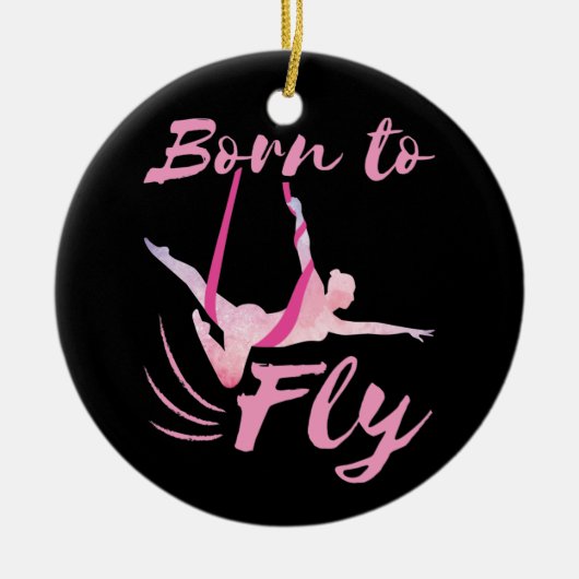 Aerial Yoga Born to Fly Keramisch Ornament (Voorkant)
