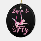 Aerial Yoga Born to Fly Keramisch Ornament (Links)