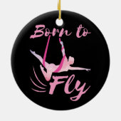 Aerial Yoga Born to Fly Keramisch Ornament (Achterkant)