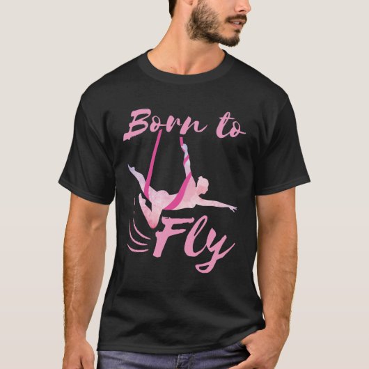 Aerial Yoga Born to Fly T-shirt (Voorkant)