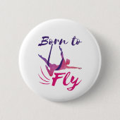Aerial Yoga Silks Born to Fly Ronde Button 5,7 Cm (Voorkant)