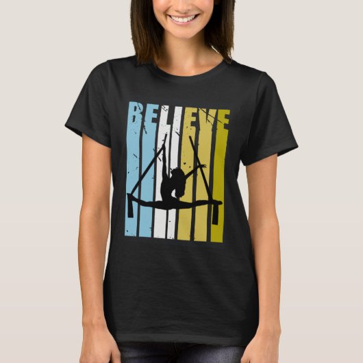 Aerialist Believe Silhouette Loves Practice Air Yo T-shirt (Voorkant)